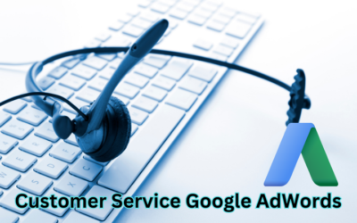 Customer Service Google AdWords: Let’s Grow Your Business